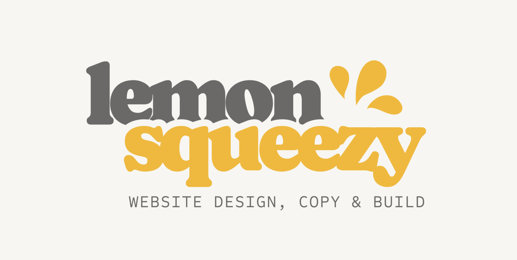 Lemon Squeezy | Website Design, Copy & Build Text logo reads 'Lemon Squeezy: Website Design, Copy & Build' with decorative yellow splash